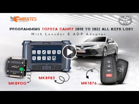 Programming Toyota Camry 2018-2022 (All Keys Lost) With Lonsdor & ADP Adapter