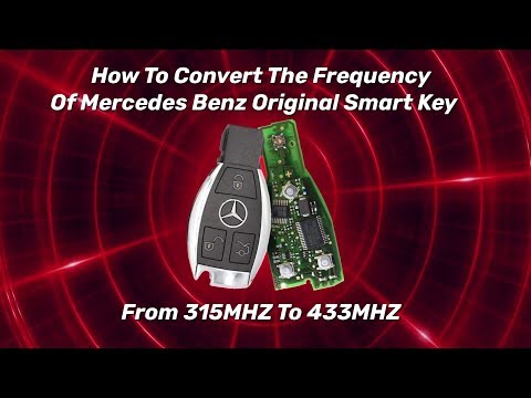 How To Convert The Frequency Of Mercedes Benz Original Smart Key