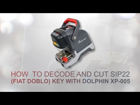 How To Decode And Cut SIP22 (FIAT DOBLO) Key With Dolphin XP-005