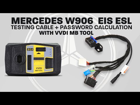 Mercedes W906 EIS ESL Testing Cable + Password Calculation With VVDI MB Tool