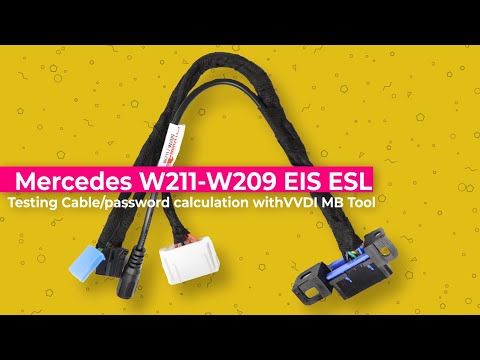 Mercedes W211-W209 EIS ESL Testing Cable + Password Calculation With VVDI MB Tool