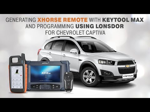 generating Xhorse remote with Keytool Max and programming using Lonsdor for Chevrolet captiva