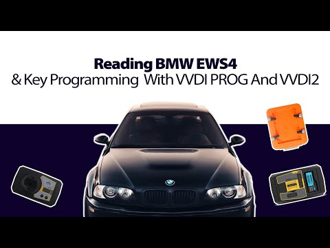 Reading BMW EWS4 & Key Programming With VVDI PROG And VVDI2